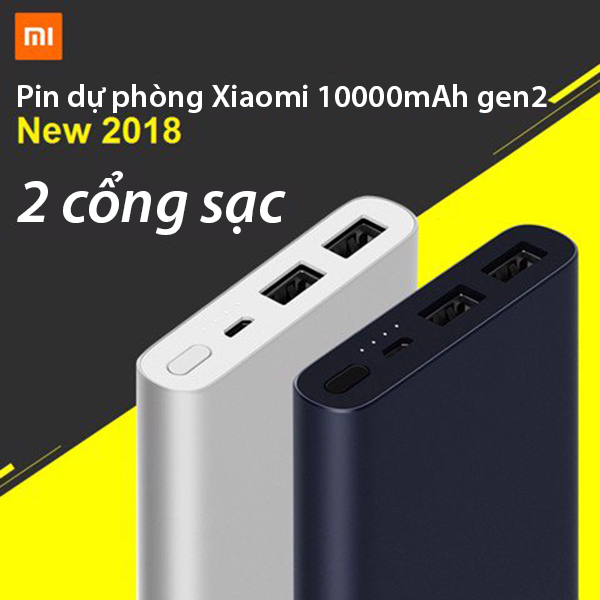 PIN DỰ PHÒNG XIAOMI 10000MAH GEN2 NEW 2018